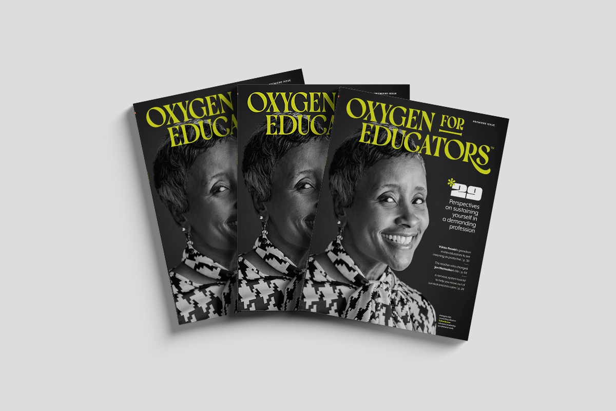 Oxygen for Educators premiere issue